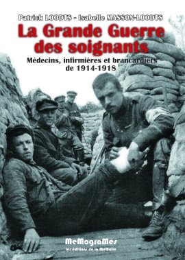 Memogrames - Loodts-Masson - La Grande Guerre des Soignants 2e édition - cover